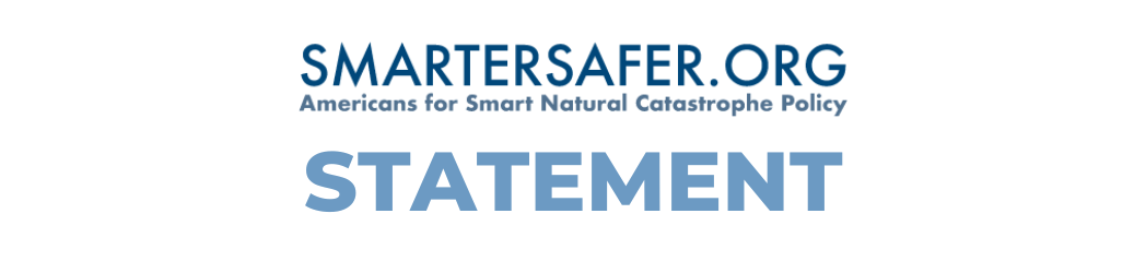 SmarterSafer Submits Disaster Supplemental Letter to the House Leadership